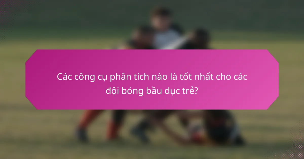 Các công cụ phân tích nào là tốt nhất cho các đội bóng bầu dục trẻ?